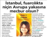 İstanbul Fuarcılıkta Niçin Avrupa Yakasına Mecbur Olsun Esen Y. Evran-Habertürk Gazetesi